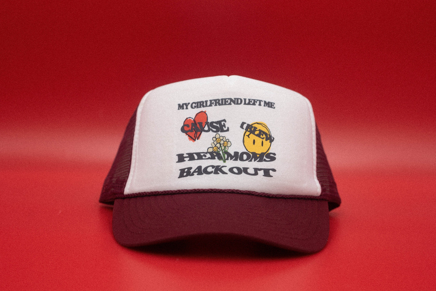 The "My Girlfriend Broke Up With Me" Funny Trucker Hat