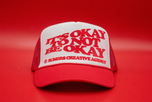 The "It's Okay To Not Be Okay" Trucker Hat