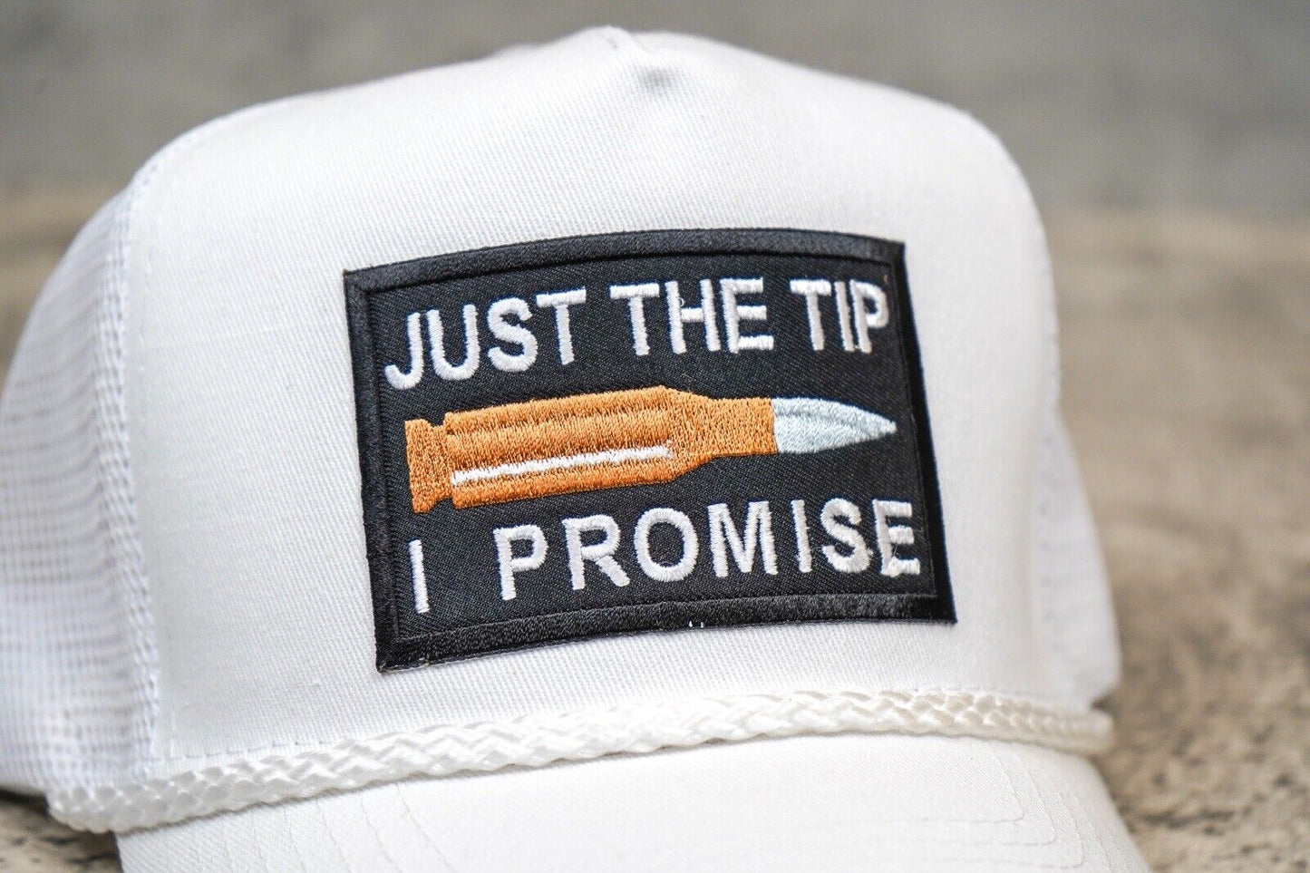 The "Just The Tip I Promise" Funny Trucker Hat