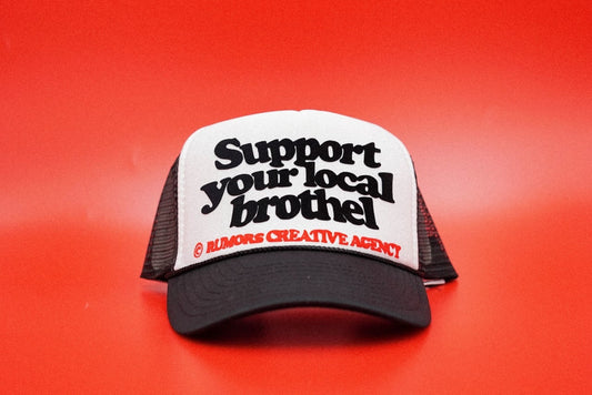 The "Support Your Local Brothel" Funny Trucker Hat